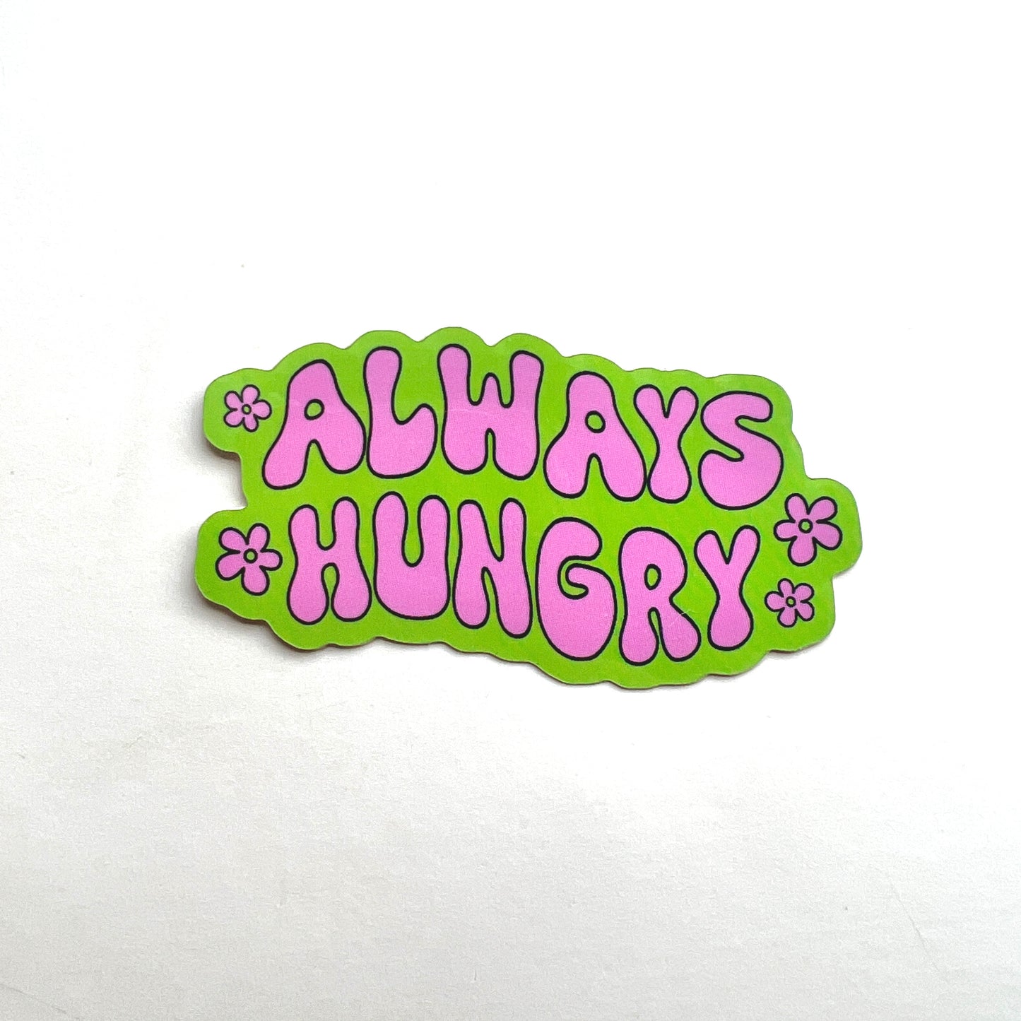 "always hungry" pink and green vinyl sticker