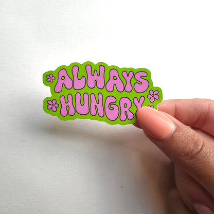"always hungry" pink and green vinyl sticker
